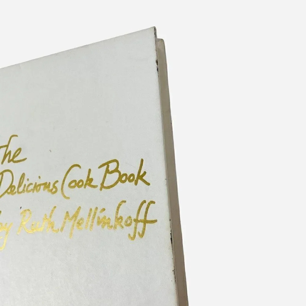 Vintage 1974 The Just Delicious Cook Book Ruth Mellinkoff HC Recipes Illustrated